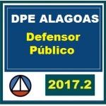 DPE AL - Defensor Público - PÓS EDITAL - Defensoria Pública de Alagoas 2017.2